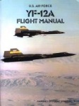YF-12A-1: YF-12A Utility Flight Manual